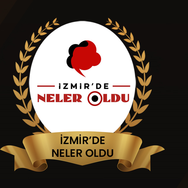 İZMİR'DE NELER OLDU